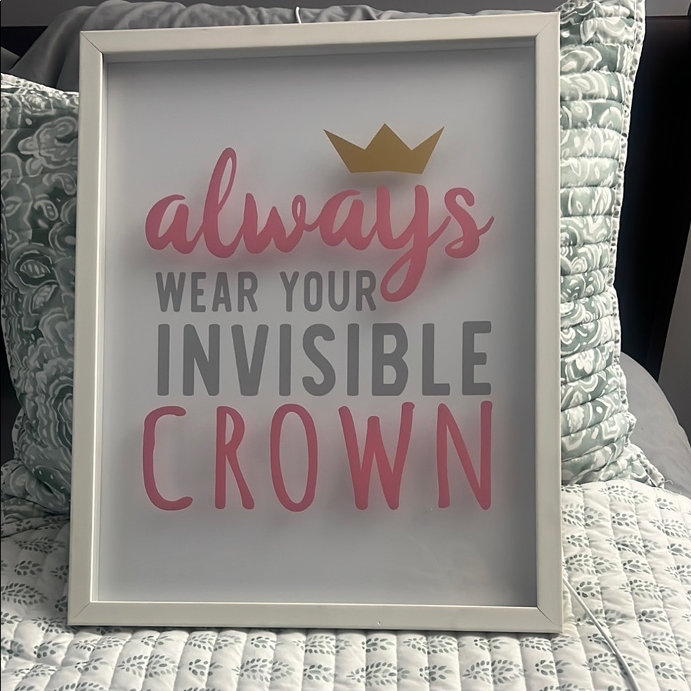 Always Wear Your Invisible Crown Princess Wall Decor